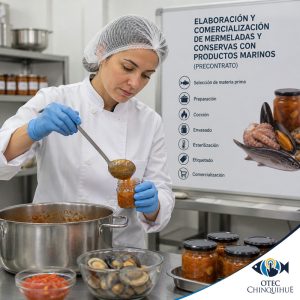 Aplicación de técnicas de elaboración y comercialización de mermeladas y conservas con productos marinos (precontrato)